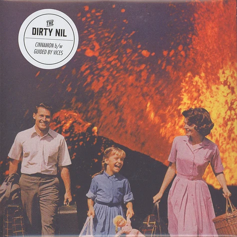 The Dirty Nil - Cinnamon / Guided By Voices