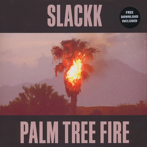 Slackk - Palm Tree Fire