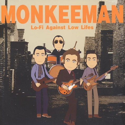Monkeeman - Lo-fi Against Low Lifes
