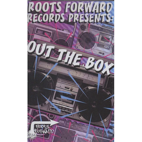 Roots Forward Records Presents: - Out The Box