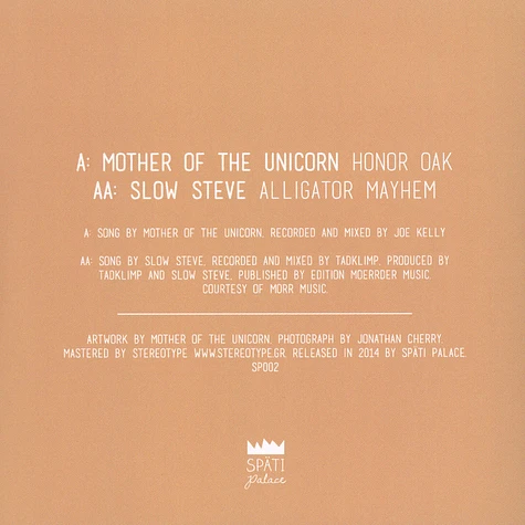 Mother Of The Unicorn / Slow Steve - SP002