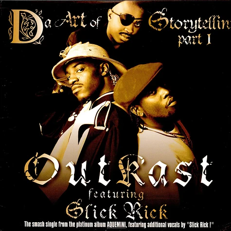 OutKast Featuring Slick Rick - Da Art Of Storytellin' (Part 1)