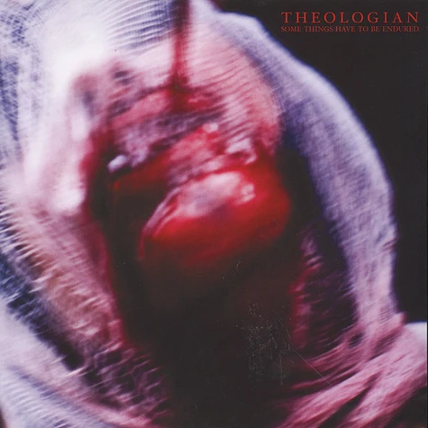 Theologian - Some Things Have To Be Endured