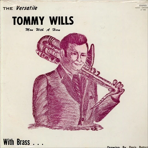 Tommy Wills - Man With A Horn