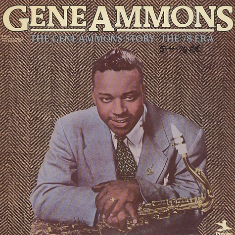 Gene Ammons - The Gene Ammons Story: The 78 Era