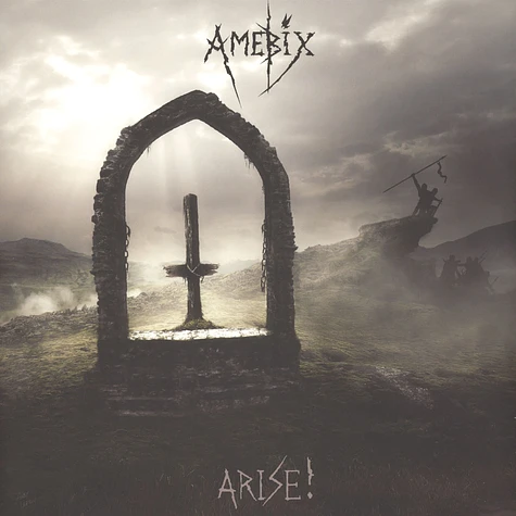 Amebix - Arise ! Re-Mastered