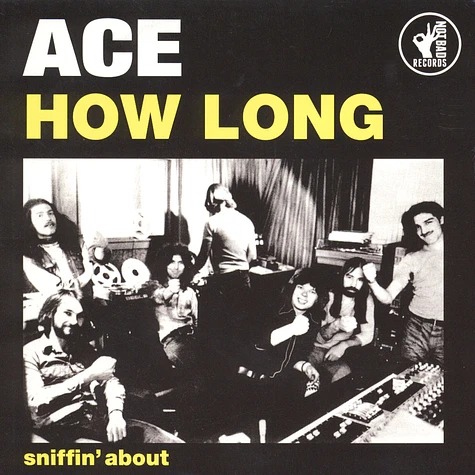 Ace - How Long / Sniffin About