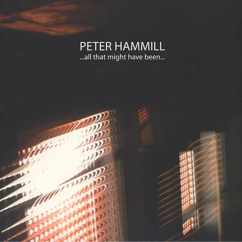 Peter Hammill - ...All That Might Have Been…