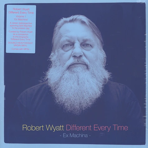 Robert Wyatt - Different Every Time Volume 1