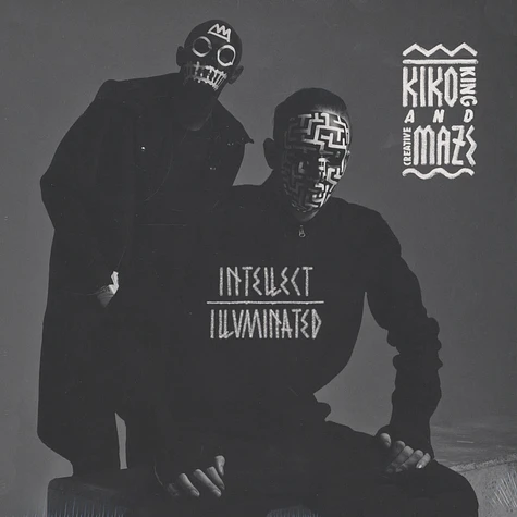 Kiko King & Creativemaze - Intellect Illumintaed EP