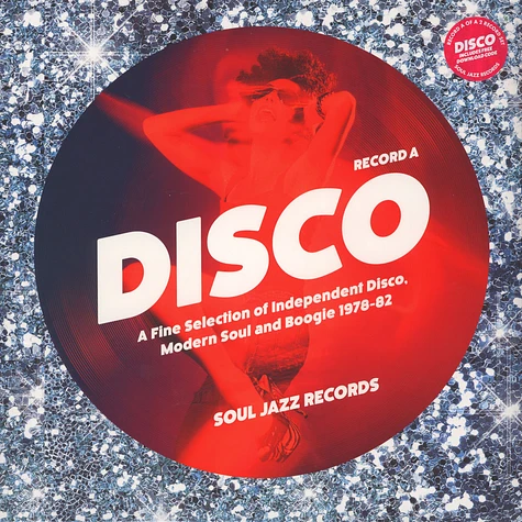 V.A. - Disco: A Fine Selection of Independent Disco, Modern Soul and Boogie 1978-82 - LP 1