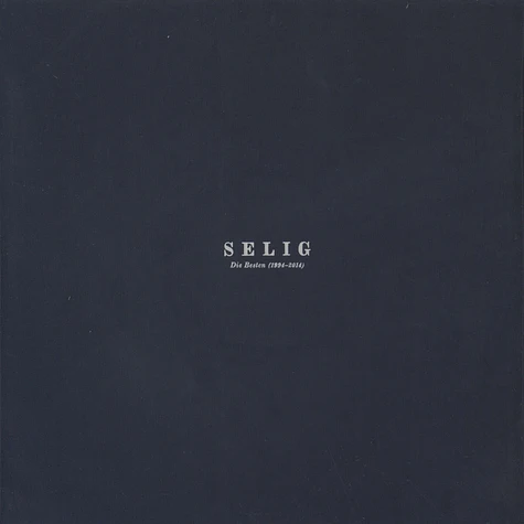 Selig - Die Besten (1994 - 2014)