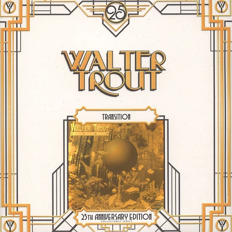 Walter Trout - Transition - 25th Anniversary