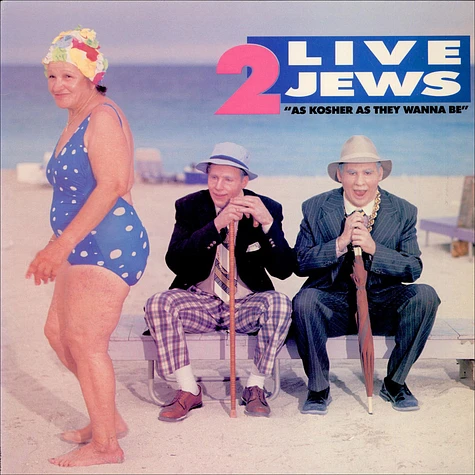 2 Live Jews - As Kosher As They Wanna Be
