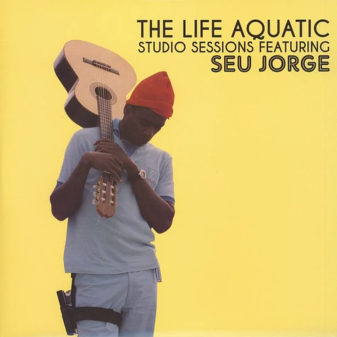 Seu Jorge - The Life Aquatic: Studio Sessions Colored Vinyl Edition