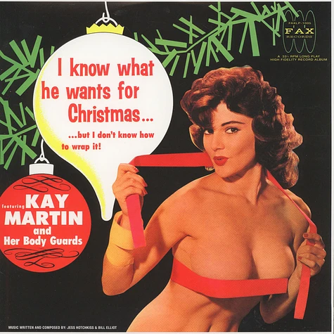 Kay Martin & Her Body Guards - I Know What You Want For Christmas