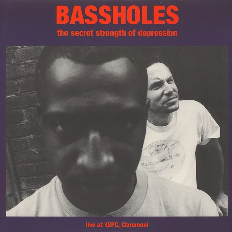 Bassholes - The Secret Strength Of Depression, Live At KSPC Claremont