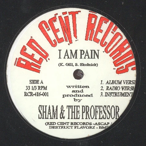 Sham & The Professor - I Am Pain / Raise The Roof