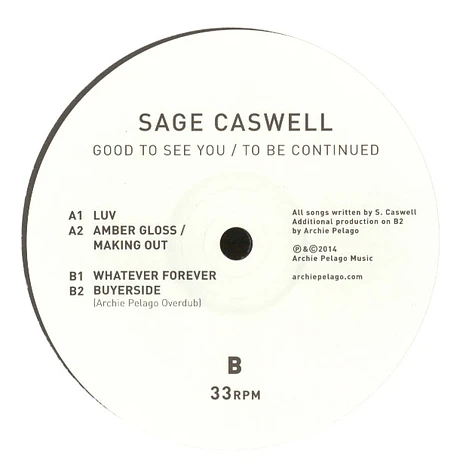 Sage Caswell - Good To See You / To Be Continued