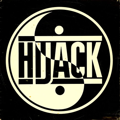 Hijack - Hold No Hostage / Doomsday Of Rap