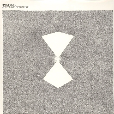 Cassegrain - Centres Of Distraction