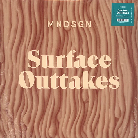 Mndsgn - Surface Outtakes