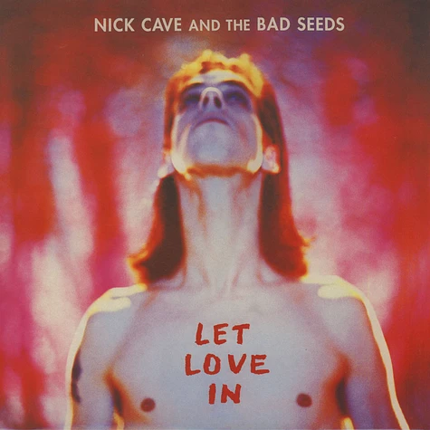 Nick Cave & The Bad Seeds - Let Love In