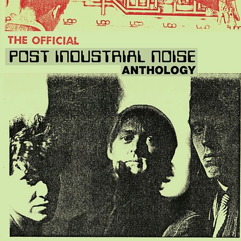 Post Industrial Noise - Official Anthology