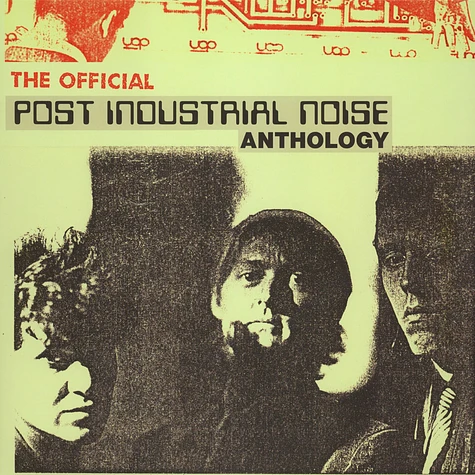 Post Industrial Noise - Official Anthology