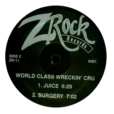 World Class Wreckin' Cru - Juice / Surgery