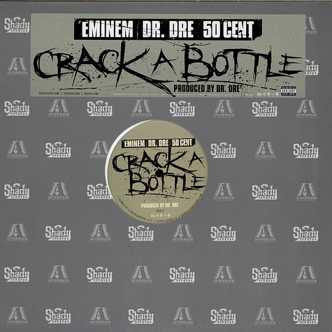 Eminem, Dr. Dre, 50 Cent - Crack A Bottle
