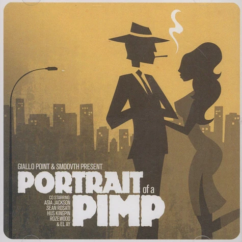 Giallo Point & SmooVth (of Tha Connection) - Portrait Of A Pimp
