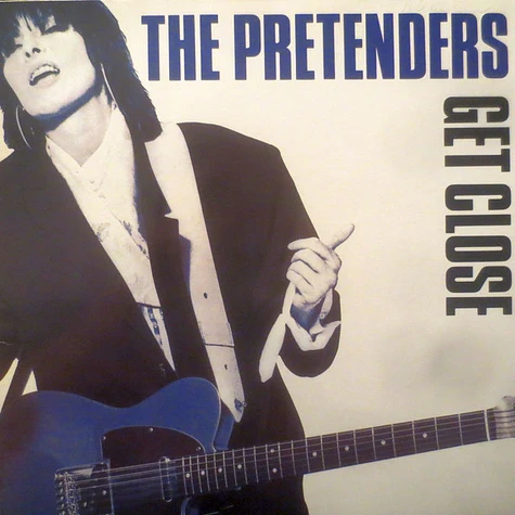 The Pretenders - Get Close