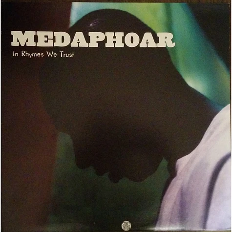 Medaphoar - In Rhymes We Trust