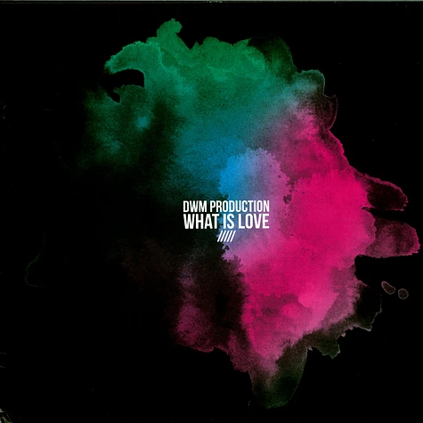 DWM Production - What Is Love