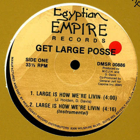 Get Large Posse - Large Is How We're Livin