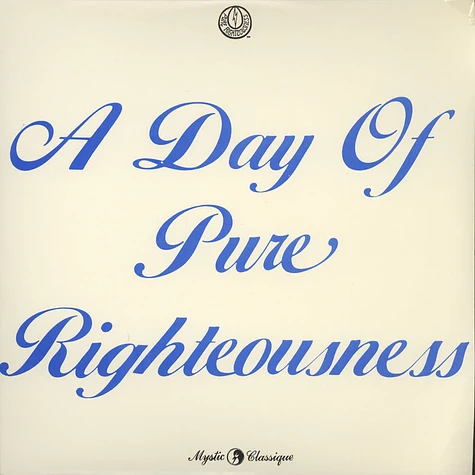A Day Of Pure Righteousness - A Day Of Pure Righteousness