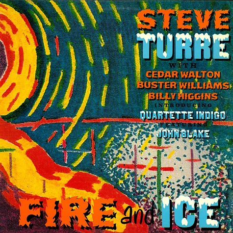 Steve Turre - Fire And Ice