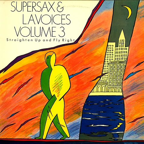 Supersax & L. A. Voices - Straighten Up And Fly Right Volume 3