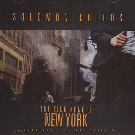 Solomun Childs - The King Kong Of New York