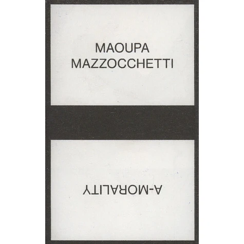 Maoupa Mazzocchetti - A-Morality