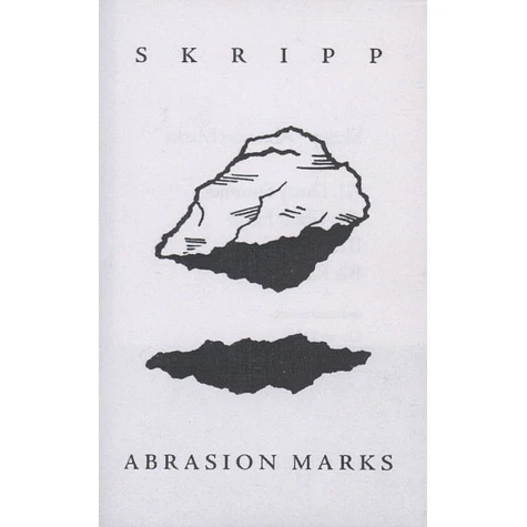Skripp - Abrasion Marks