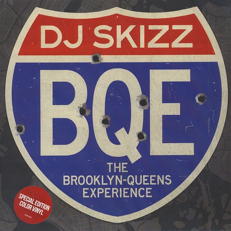 DJ Skizz - BQE: The Brooklyn-Queens Experience Special Edition