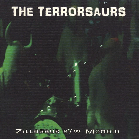Terrorsaurs - Zilasaur / Monoid