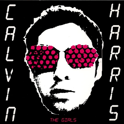 Calvin Harris - The Girls