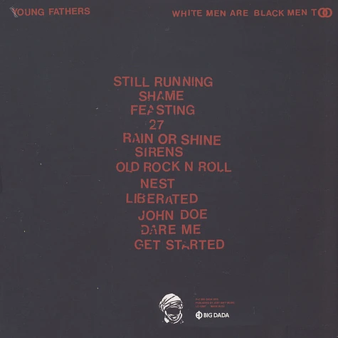 Young Fathers - White Men Are Black Men Too Limited Edition