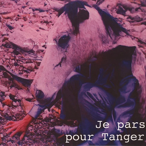 Martial Becheau - Je Pars Pour Tanger
