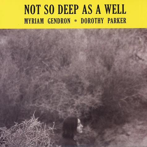 Myriam Gendron - Not So Deep As A Well Colored Vinyl Edition
