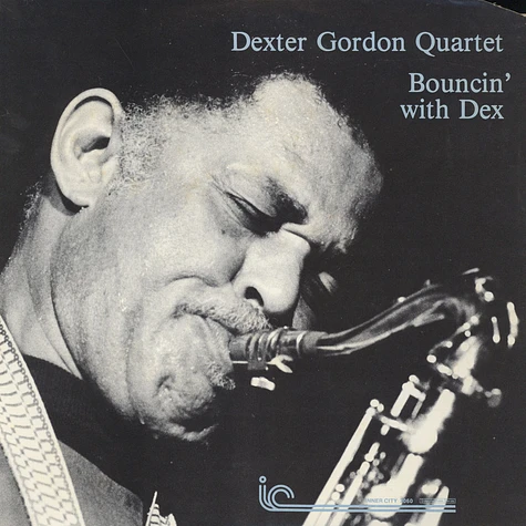 Dexter Gordon Quartet - Bouncin' With Dex