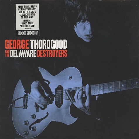 George Thorogood - George Thorogood and the Delaware Destroyers